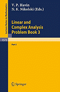 Linear and Complex Analysis Problem Book 3: Part 1