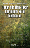 Linear and Non-Linear Continuum Solid Mechanics