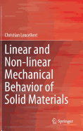 Linear and Non-Linear Mechanical Behavior of Solid Materials