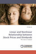 Linear and Nonlinear Relationship Between Stock Prices and Dividends