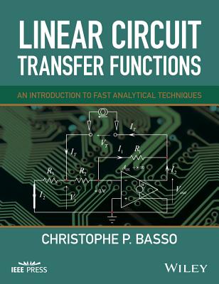 Linear Circuit Transfer Functions - Basso, Christophe P