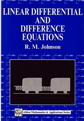 Linear Differential & Difference Equations - Johnson, R M