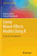 Linear Mixed-Effects Models Using R: A Step-By-Step Approach