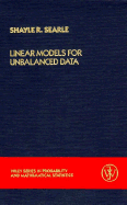 Linear Models for Unbalanced Data - Searle, Shayle R