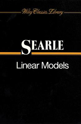 Linear Models - Searle, Shayle R