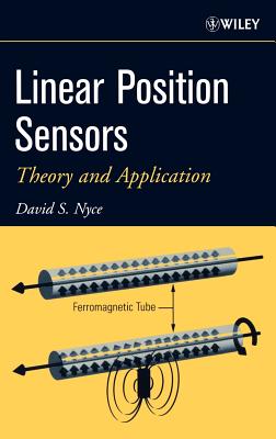 Linear Position Sensors: Theory and Application - Nyce, David S