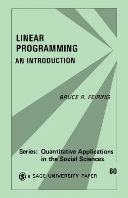 Linear Programming: An Introduction - Feiring, Bruce R