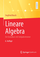 Lineare Algebra: Ein Grundkurs Mit Aufgabentrainer