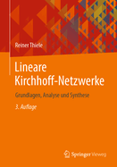 Lineare Kirchhoff-Netzwerke: Grundlagen, Analyse Und Synthese
