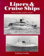Liners and Cruise Ships: Some Notable Smaller Vessels v. 1
