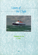 Liners of the Clyde: Memories of the Clyde - Nicholson, John