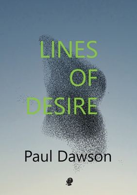 Lines of Desire - Dawson, Paul