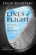 Lines of Flight: For Another World of Possibilities