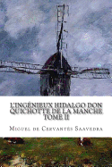 L'ingnieux hidalgo Don Quichotte de la Manche TOME II