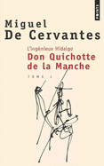 L'Ing?nieux Hidalgo Don Quichotte de la Manche