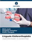 Linguale Kieferorthop?die