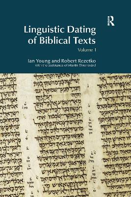 Linguistic Dating of Biblical Texts: Vol 1 - Young, Ian, and Rezetko, Robert