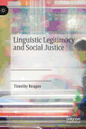 Linguistic Legitimacy and Social Justice