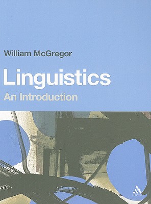Linguistics: An Introduction - McGregor, William B
