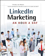Linkedin Marketing: An Hour a Day