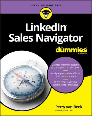 LinkedIn Sales Navigator For Dummies - van Beek, Perry