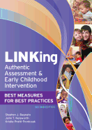 LINKing Authentic Assessment and Early Childhood Intervention: Best Measures for Best Practice
