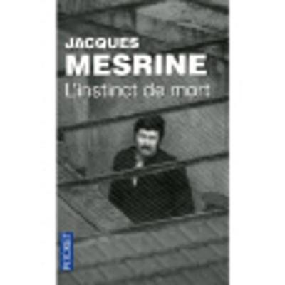 L'Instinct De Mort - Mesrine, Jacques
