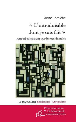 L'Intraduisible Dont Je Suis Fait - Tomiche, Anne