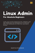 Linux Admin for Absolute Beginners