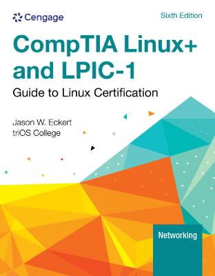 Linux+ and LPIC-1 Guide to Linux Certification - Eckert, Jason