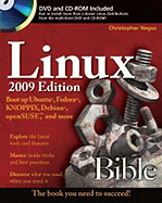 Linux Bible: Boot Up to Ubuntu, Fedora, KNOPPIX, Debian, SUSE, and 13 Other Distributions