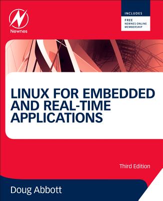 Linux for Embedded and Real-Time Applications - Abbott, Doug