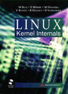 Linux Kernal Internals, with CD-ROM - Beck, Michael, and Torvalds, Linus (Foreword by), and Bohme, Harold