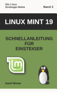 Linux Mint 19: Schnellanleitung f?r Einsteiger