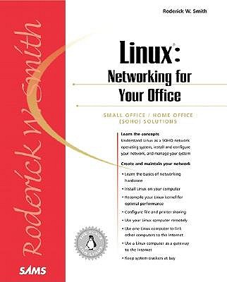 Linux: Networking for Your Office - SMITH