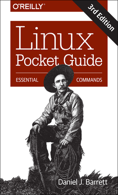 Linux Pocket Guide: Essential Commands - Barrett, Daniel J