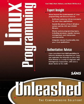 Linux Programming Unleashed - Wall, Kurt, and Whitis, Mark, and Watson, Mark