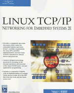 Linux TCP/IP: Networking for Embedded Systems - Herbert, Thomas F