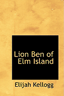 Lion Ben of ELM Island