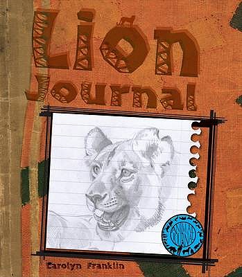 Lion Journal - Franklin, Carolyn