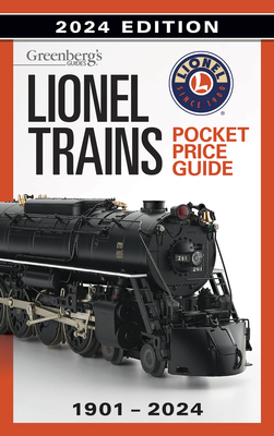Lionel Trains Pocket Price Guide 1901-2024 - Carp, Roger (Editor)