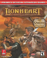 Lionheart: Legacy of the Crusader: Prima's Official Strategy Guide