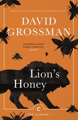 Lion's Honey: The Myth of Samson - Grossman, David, and Schoffman, Stuart (Translated by)