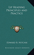 Lip Reading Principles and Practice