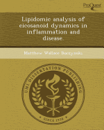 Lipidomic Analysis of Eicosanoid Dynamics in Inflammation and Disease