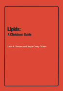 Lipids, a Clinicians' Guide