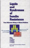 Lipids and Syndromes of Insulin Resistance: From Molecular Biology to Clinical Medicine - Klimes, Iwar (Editor), and Haffner, S. M. (Editor), and European Association for The Study Of Di