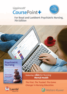 Lippincott Coursepoint Enhanced for Boyd's Psychiatric Nursing: Contemporary Practice