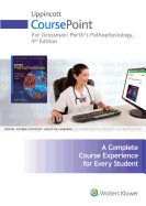 Lippincott Coursepoint for Porth Pathophysiology Concepts of Altered Health States