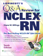 Lippincott's Q & A Review for NCLEX-RN - Billings, Diane M, Edd, RN, Faan